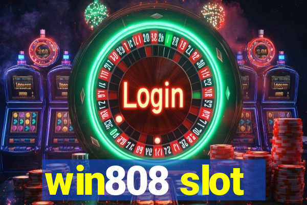 win808 slot